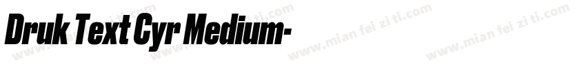 Druk Text Cyr Medium字体转换